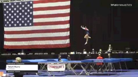 Tatum Murry - Individual Trampoline, Full Force - 2021 USA Gymnastics Championships
