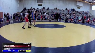 78 lbs Cons. Round 2 - Lelend Nunn, One On One Wrestling Club vs Kam Fuller, Unattached