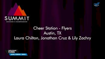 Cheer Station - Flyers [2025 L5 Senior - Small Prelims] 2025 The D2 Summit