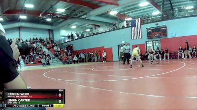 150 lbs Quarters & Wb (16 Team) - Linkin Carter, East Side vs Cayden Webb, Rensselaer Central