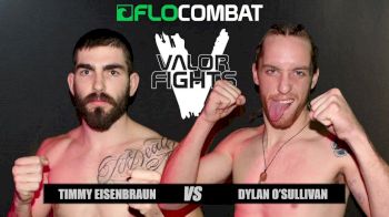 Timmy Eisenbraun vs. Dylan O'Sullivan - Valor Fights 46