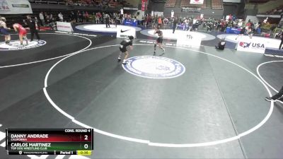 74 lbs Cons. Round 4 - Carlos Martinez, Top Dog Wrestling Club vs Danny Andrade, California