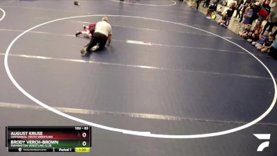 63 lbs Cons. Round 4 - August Kruse, Centennial Youth Wrestling vs Brody Verch-Brown, Farmington Wrestling Club