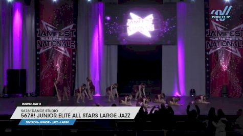 5678! Dance Studio - 5678! Junior Elite All Stars Large Jazz [2023 Junior - Jazz - Large Day 2] 2023 JAMfest Dance Super Nationals
