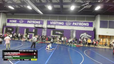 75 lbs Champ. Round 2 - Madden Thomas, Team Prestige vs Caleb Thornock, Bruin Wrestling Club