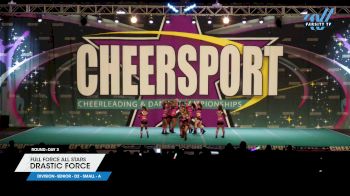Full Force All Stars - Drastic Force [2025 L4 Senior - D2 - Small - A Day 3] 2025 CHEERSPORT National All Star Cheerleading Championship