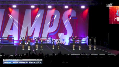Thrive Cheer Royals - Mini Royals [2025 Exhibition (Cheer) Day 1] 2025 CHAMPS Grand Nationals
