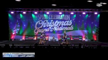 Rebelz Cheer - Lady Legacy [2025 L4 Senior - D2] 2025 Spirit Celebration Christmas Grand Nationals