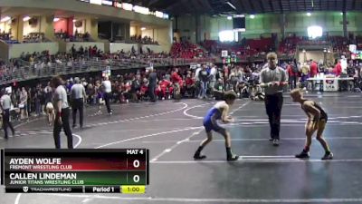 65 lbs Champ. Round 1 - Callen Lindeman, Junior Titans Wrestling Club vs Ayden Wolfe, Fremont Wrestling Club