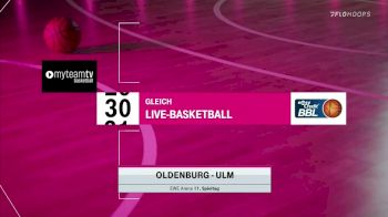 Full Replay - EWE Baskets Oldenburg vs ratiopharm Ulm