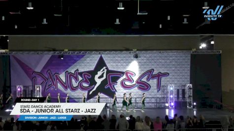Starz Dance Academy - SDA - Junior All Starz - Jazz [2024 Junior - Jazz - Large Day 1] 2024 DanceFest Grand Nationals
