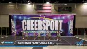 Faith Over Fear Tumble & Cheer - Wrath [2022 L1 Performance Rec - 10-18Y (NON) Day 1] 2022 CHEERSPORT Hot Springs Classic