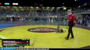 60 lbs Quarterfinal - Madelyn Miller, Roseburg Mat Club/ Umpqua Vall vs Braelyn Kirkhart, Oakridge Mat Club