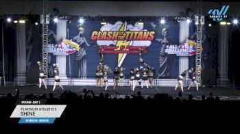 Platinum Athletics - Shine [2024 L1 Senior Day 1] 2024 ASC Clash of the Titans Schaumburg & CSG Dance Grand Nationals