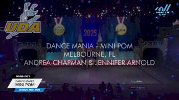 Dance Mania - Mini Pom [2025 Mini - Pom Day 1] 2025 UCA & UDA All Star National Championship