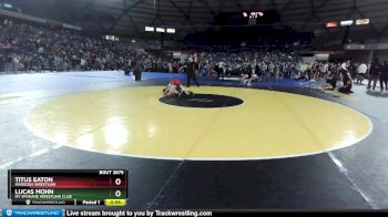 83 lbs Cons. Round 2 - Titus Eaton, Maddogs Wrestling vs Lucas Mohn, Mt Spokane Wrestling Club