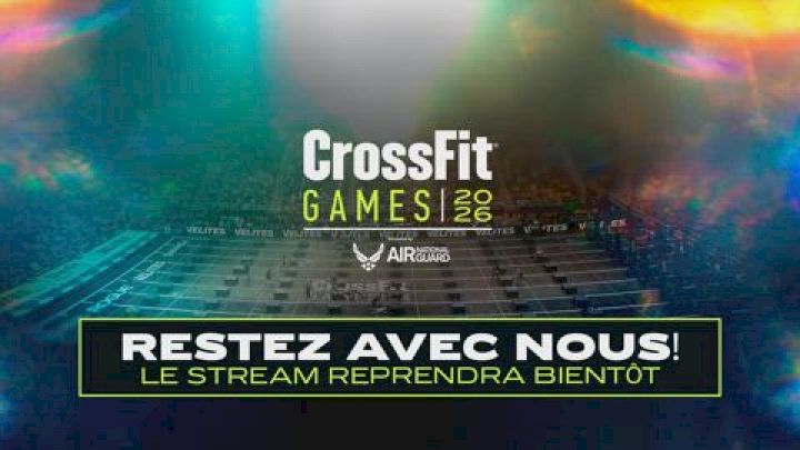 Replay: The CrossFit Games - French Commentary - 2026 The CrossFit Games | Jul 22 @ 12 PM