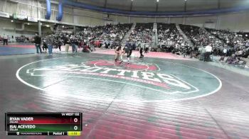 1A West 132 lbs Semifinal - Isai Acevedo, Zillah vs Ryan Vader, Zillah