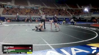 D2-150 lbs Cons. Round 2 - Luke Roberts, Campo Verde vs Nolan Field, Arcadia