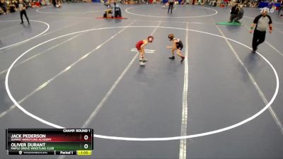 Champ. Round 1 - Oliver Durant, Maple Grove Wrestling Club vs Jack Pederson, Summit Wrestling Academy