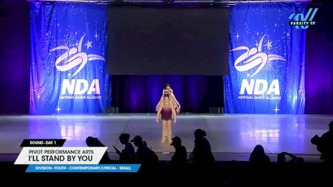 Pivot Performance Arts - I'll Stand By You [2025 Youth - Contemporary/Lyrical - Small Day 1] 2025 NDA All-Star National Championship