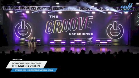 Dollhouse Dance Factory - The Magic Violin [2024 Mini - Contemporary/Lyrical - Small Day 1] 2024 WSF Grand Nationals