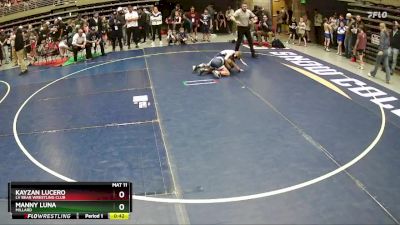 74 lbs Cons. Round 2 - Manny Luna, Millard vs Kayzan Lucero, LV Bear Wrestling Club