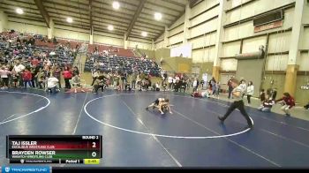 57 lbs Round 2 - Brayden Rowser, Wasatch Wrestling Club vs Taj Issler, Excalibur Wrestling Club