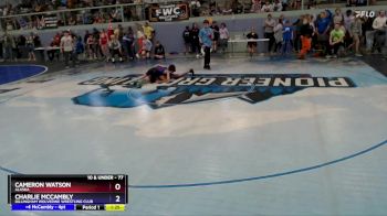 77 lbs Cons. Round 3 - Cameron Watson, Alaska vs Charlie McCambly, Dillingham Wolverine Wrestling Club