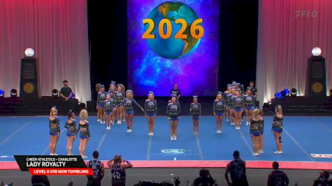 Cheer Athletics Charlotte - Lady Royalty [2026 L6 U18 Non Tumbling Semis] 2026 The Cheerleading Worlds