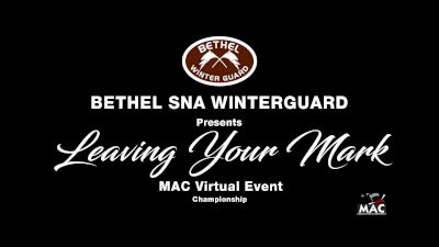 Bethel SNA Winterguard - Leaving Your Mark