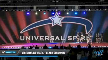 Victory! All Stars - Black Diamonds [2021 L4 Senior - D2 Day 2] 2021 Universal Spirit-The Grand Championship