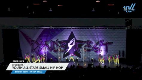 Studio 22 - Youth All Stars Small Hip Hop [2025 Youth - Hip Hop - Small Day 2] 2025 DanceFest Grand Nationals