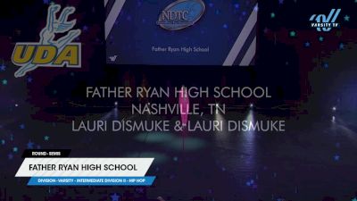 Father Ryan High School [2025 Varsity - Intermediate Division II - Hip Hop Semis] 2025 UDA National Dance Team Championship