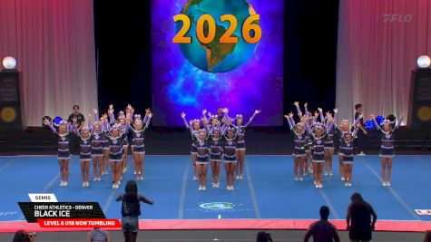 Cheer Athletics Denver - Black Ice [2026 L6 U18 Non Tumbling Semis] 2026 The Cheerleading Worlds