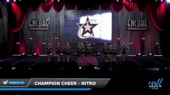 Champion Cheer - Nitro [2022 L6 International Open - NT Day 3] 2022 Encore Grand Nationals