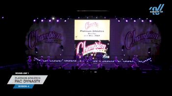 Platinum Athletics - PAC Dynasty [2024 4 Day 1] 2024 Champion Cheer and Dance Grand Nationals