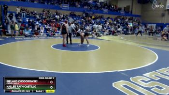 145lbs Cons. Round 2 - Ireland Chodorowski, Cheney (Girls) vs Kallee Rayn Castillo, Ephrata (Girls)