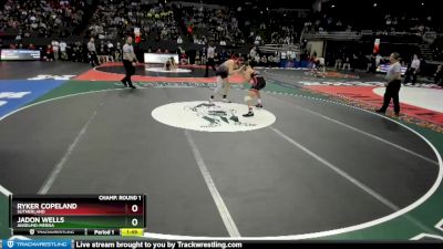 Champ. Round 1 - Jadon Wells, Anselmo-Merna vs Ryker Copeland, Sutherland