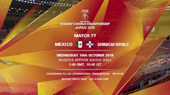 MEX vs DOM | 2018 FIVB Womens World Championships
