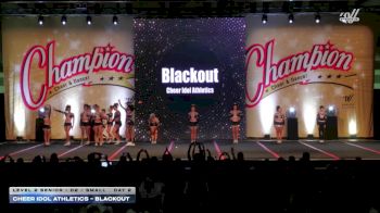 Cheer Idol Athletics - Blackout [2025 L2 Senior - D2 - Small Day 2] 2025 Champion Cheer and Dance Grand Nationals