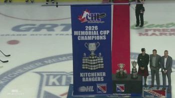 Kitchener Rangers Raise Memorial Cup Championship Banner On Opening Night
