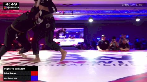 Joe Amoroso vs Erick Gomez 2025 Fight to Win 290