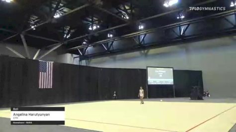 Angelina Harutyunyan - Ball, CTR - 2021 USA Gymnastics Championships