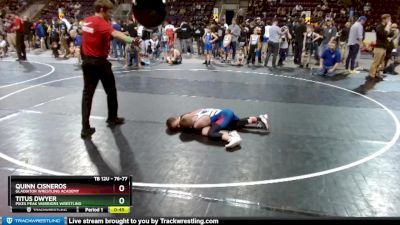 76-77 lbs Round 2 - Titus Dwyer, Pikes Peak Warriors Wrestling vs Quinn Cisneros, Gladiator Wrestling Academy