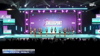 Reign Athletics - Royalty [2026 L6 Limited - XSmall Day 2] 2026 CHEERSPORT National All Star Cheerleading Championship