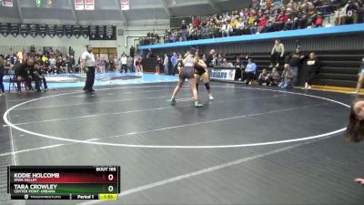 145 lbs Cons. Semi - Tara Crowley, Center Point-Urbana vs Kodie Holcomb, Iowa Valley