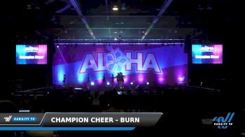 Champion Cheer - Burn [2022 L3 Junior - Small 03/06/2022] 2022 Aloha Phoenix Grand Nationals
