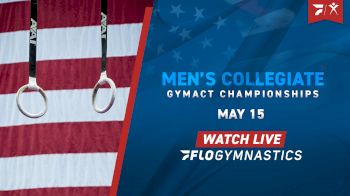 Full Replay: Rings - Men's Collegiate GymACT Championships - May 15