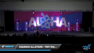 Equinox Allstars - Tiny Raindropz [2022 L1.1 Tiny - PREP Day 1] 2022 Aloha Indy Showdown